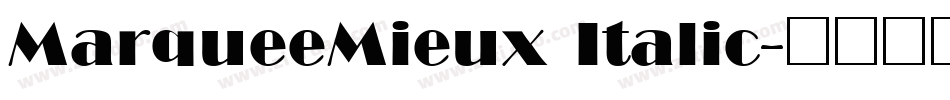 MarqueeMieux Italic字体转换